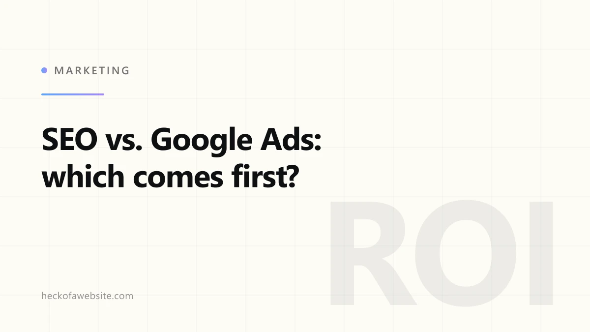 Brand-styled cover card reading "SEO vs. Google Ads: which comes first?"
